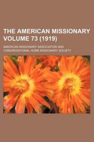 Cover of The American Missionary Volume 73 (1919)