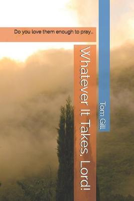 Book cover for Whatever It Takes, Lord!