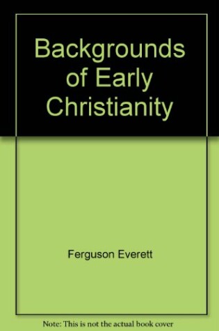 Cover of Backgrounds of Early Christianity