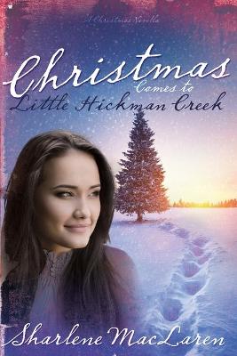 Book cover for Christmas Comes to Little Hickman Creek
