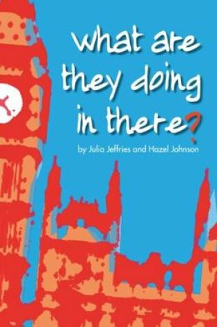 Cover of What Are They Doing In There?