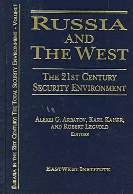 Book cover for Russia and the West: The 21st Century Security Environment