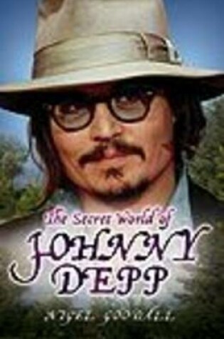 Cover of Secret World of Johnny Depp