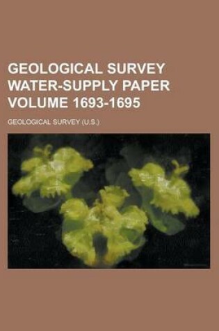 Cover of Geological Survey Water-Supply Paper Volume 1693-1695