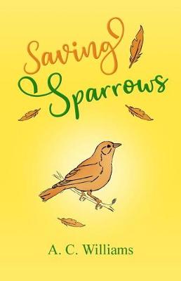 Book cover for Saving Sparrows