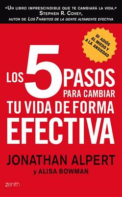 Book cover for 5 Pasos Para Cambiar Tu Vida de Forma Efectiva / Be Fearless