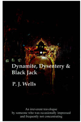 Book cover for Dynamite, Dysentry and Black Jack