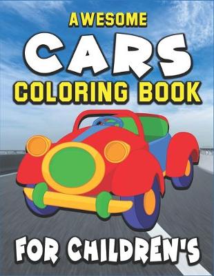 Book cover for Awesome Cars Coloring Book for Children's