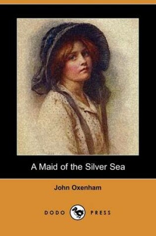 Cover of A Maid of the Silver Sea (Dodo Press)