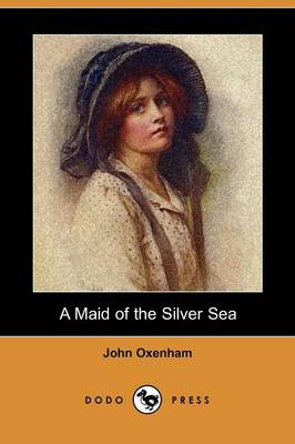 Book cover for A Maid of the Silver Sea (Dodo Press)