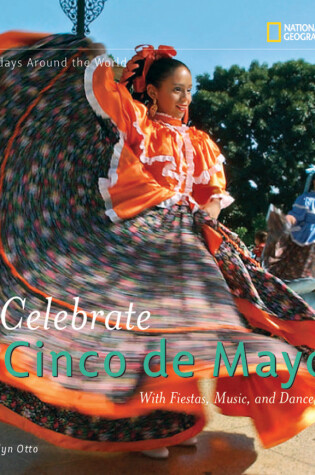 Cover of Holidays Around the World: Celebrate Cinco de Mayo