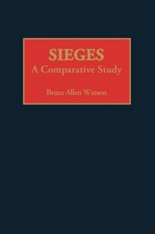 Cover of Sieges: A Comparative Study