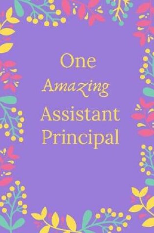 Cover of One Amazing Assistant Principal