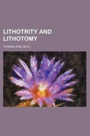 Cover of Lithotrity and Lithotomy