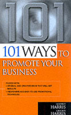 Cover of 101 Ways to Promote Your Business