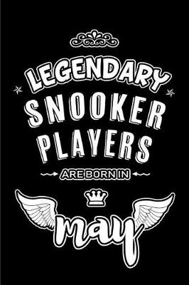 Book cover for Legendary Snooker Players are born in May