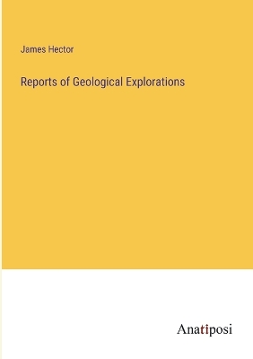 Book cover for Reports of Geological Explorations