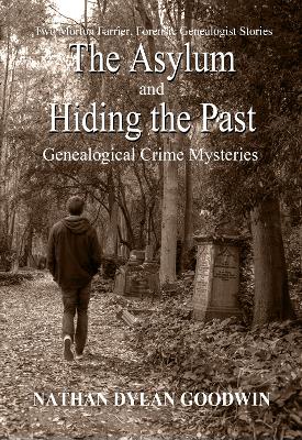 Cover of The Asylum & Hiding The Past