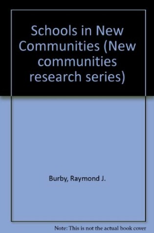 Cover of Schools in New Communities