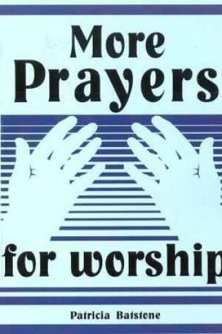 Cover of More Prayers for Worship