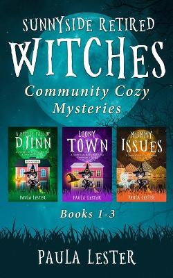 Book cover for Sunnyside Retired Witches Community Cozy Mysteries