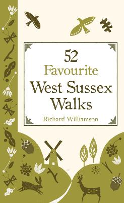 Book cover for 52 Favourite West Sussex Walks