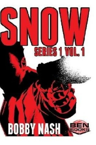 Cover of SNOW Series 1. Vol. 1 HC