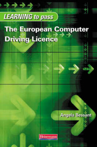 Cover of Learning to Pass The European Computer Driving Licence 2nd ed