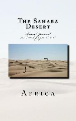 Book cover for The Sahara Desert Africa Travel Journal