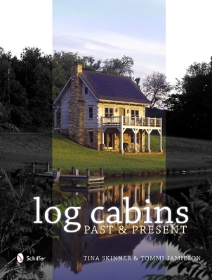 Book cover for Historic Log Cabins: Past to Present