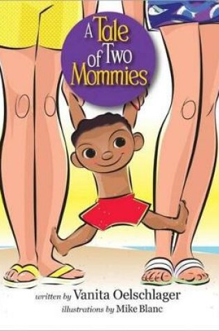 Cover of A Tale of Two Mommies