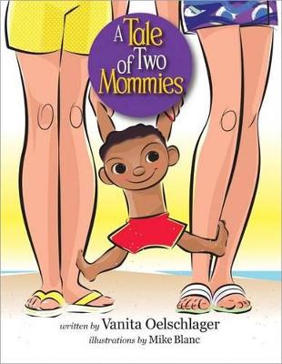 Book cover for A Tale of Two Mommies