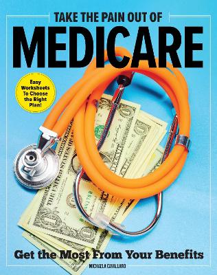 Cover of Take The Pain Out Of Medicare