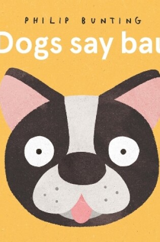 Cover of Dogs Say Bau