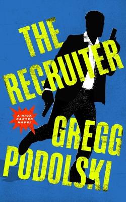 Book cover for The Recruiter