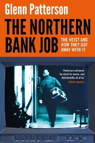 Cover of The Northern Bank Job