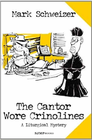 Cover of The Cantor Wore Crinolines