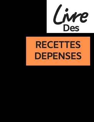 Book cover for Livre Des Recettes Dépenses