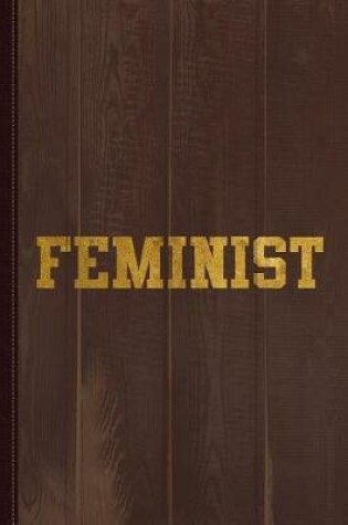 Cover of Feminist Gold University College Journal Notebook