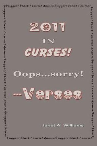 Cover of 2011 in Curses - Oops, Sorry, Verses!