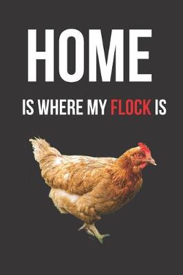 Book cover for Home Is Where My Flock Is