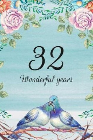 Cover of 32 Wonderful Years