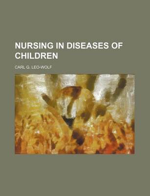 Book cover for Nursing in Diseases of Children