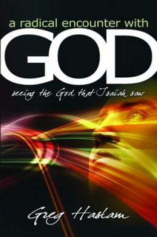 Cover of A Radical Encounter with God