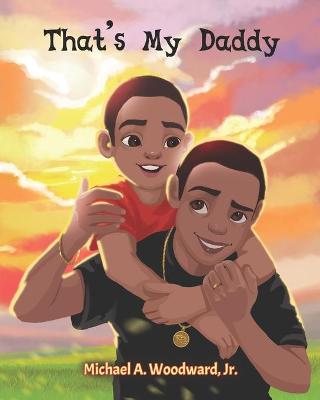 Cover of That's My Daddy