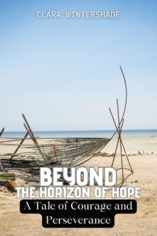 Cover of Beyond the Horizon of Hope