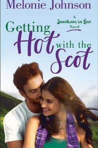 Cover of Getting Hot with the Scot