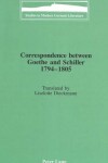 Book cover for Correspondence Between Goethe and Schiller 1794-1805