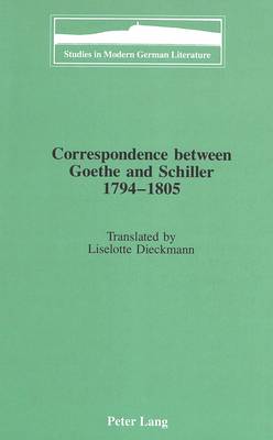 Book cover for Correspondence Between Goethe and Schiller 1794-1805
