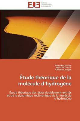 Cover of tude Th orique de la Mol cule D Hydrog ne